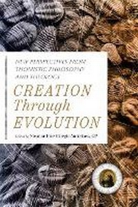 Abbildung von: Creation Through Evolution - The Catholic University of America Press