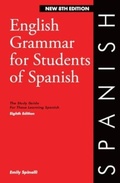 Cover: English Grammar for Students of Spanish 8th edition - Olivia & Hill Press,U.S.