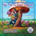 Cover: Sip Tea with Mad Hatter - Neff Publishing Llc