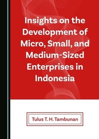 Abbildung von: Insights on the Development of Micro, Small, and Medium-Sized Enterprises in Indonesia - Cambridge Scholars Publishing