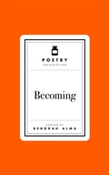 Cover: Poetry Prescription: Becoming - Macmillan