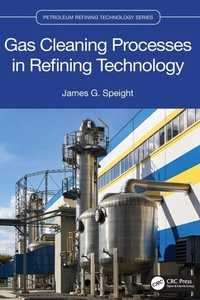 Enlarge image Cover: Gas Cleaning Processes in Refining Technology - CRC Press