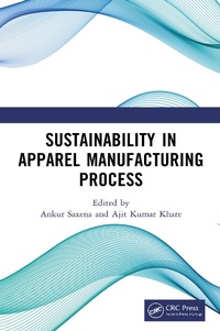 Enlarge image Cover: Sustainability in Apparel Manufacturing Process - CRC Press
