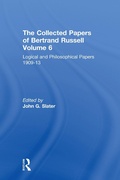 Cover: The Collected Papers of Bertrand Russell, Volume 6 - Routledge