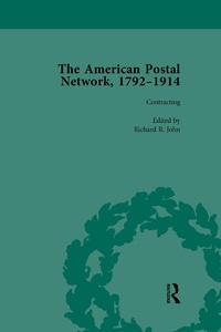 Enlarge image Cover: The American Postal Network, 1792-1914 Vol 2 - Routledge