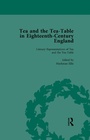 Cover: Tea and the Tea-Table in Eighteenth-Century England Vol 1 - Routledge