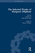 Cover: The Selected Works of Margaret Oliphant, Part III Volume 12 - Routledge