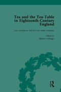 Cover: Tea and the Tea-Table in Eighteenth-Century England Vol 3 - Routledge