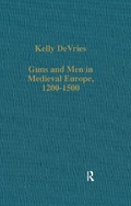 Cover: Guns and Men in Medieval Europe, 1200-1500 - Routledge