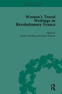 Bild: Women's Travel Writings in Revolutionary France, Part I Vol 1 - Routledge