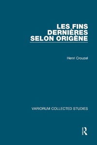 Abbildung von: Les fins dernieres selon Origene - Routledge