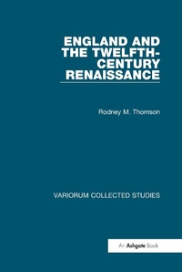 Enlarge image Cover: England and the Twelfth-Century Renaissance - Routledge