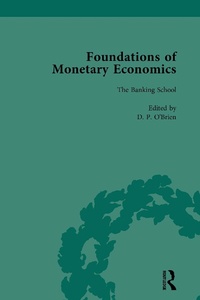 Enlarge image Cover: Foundations of Monetary Economics, Vol. 5 - Routledge