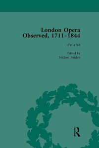 Abbildung von: London Opera Observed 1711-1844, Volume I - Routledge
