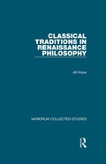 Cover: Classical Traditions in Renaissance Philosophy - Routledge