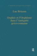 Cover: Orphee et l'Orphisme dans l'Antiquite greco-romaine - Routledge