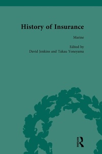 Enlarge image Cover: The History of Insurance Vol 8 - Routledge