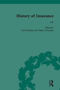 Enlarge image Cover: The History of Insurance Vol 3 - Routledge