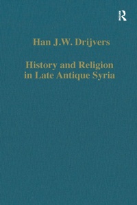 Abbildung von: History and Religion in Late Antique Syria - Routledge