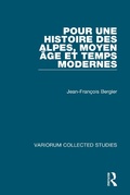 Cover: Pour une histoire des Alpes, Moyen Age et Temps Modernes - Routledge