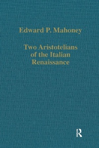 Enlarge image Cover: Two Aristotelians of the Italian Renaissance - Routledge