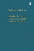 Cover: Studies in Early Christian Liturgy and its Context - Routledge