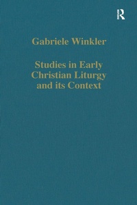 Abbildung von: Studies in Early Christian Liturgy and its Context - Routledge