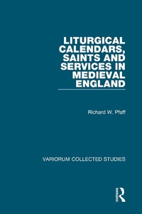 Abbildung von: Liturgical Calendars, Saints and Services in Medieval England - Routledge