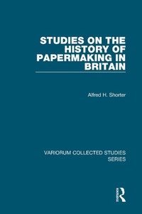 Abbildung von: Studies on the History of Papermaking in Britain - Routledge