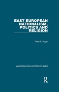 Cover: East European Nationalism, Politics and Religion - Routledge