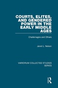 Cover: Courts, Elites, and Gendered Power in the Early Middle Ages - Routledge