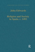 Cover: Religion and Society in Spain, c. 1492 - Routledge