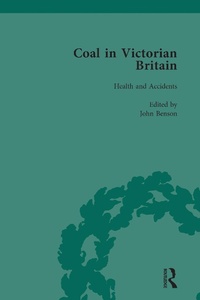 Abbildung von: Coal in Victorian Britain, Part II, Volume 5 - Routledge