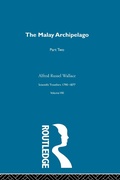 Cover: The Malay Archipelago Part Two - Routledge