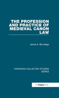 Cover: The Profession and Practice of Medieval Canon Law - Routledge