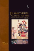 Cover: Islamic Visual Culture, 1100-1800 - Routledge