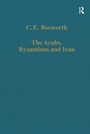 Bild: The Arabs, Byzantium and Iran - Routledge