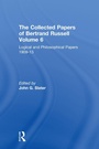 Cover: The Collected Papers of Bertrand Russell, Volume 6 - Routledge