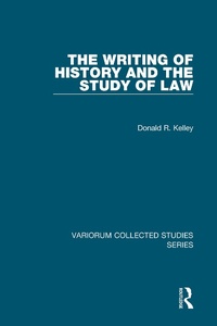 Enlarge image Cover: The Writing of History and the Study of Law - Routledge
