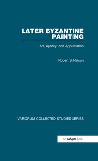 Abbildung von: Later Byzantine Painting - Routledge