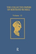 Cover: The Collected Papers of Bertrand Russell, Volume 12 - Routledge
