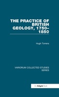 Cover: The Practice of British Geology, 1750-1850 - Routledge