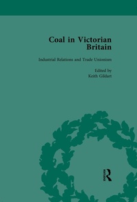 Abbildung von: Coal in Victorian Britain, Part II, Volume 6 - Routledge