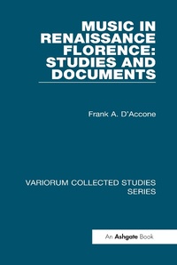 Abbildung von: Music in Renaissance Florence: Studies and Documents - Routledge
