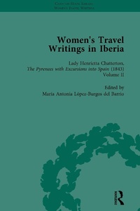 Bild vergrößern Bild: Women's Travel Writings in Iberia Vol 4 - Routledge