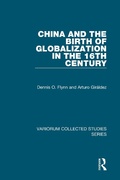 Cover: China and the Birth of Globalization in the 16th Century - Routledge
