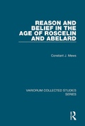 Cover: Reason and Belief in the Age of Roscelin and Abelard - Routledge