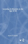 Cover: Learning to Flourish in the Age of AI - Routledge