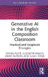 Abbildung von: Generative AI in the English Composition Classroom - Routledge