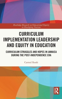 Enlarge image Cover: Curriculum Implementation Leadership and Equity in Education - Routledge